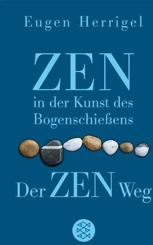 Eugen Herrigel - Zen in der Kunst des Bogenschießens / Der Zen-Weg. Sonderausgabe. - Preis vom 17.10.2026 19:25:27 h
