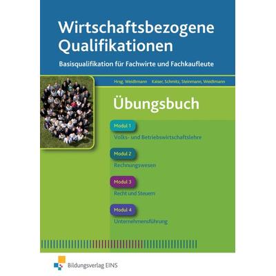 Wirtschaftsbezogene Qualifikationen, Taschenbuch von Silvia Kaiser,Udo Schmitz,Bernd Steinmann,Bernd Weidtmann, Westermann Berufliche Bildung,