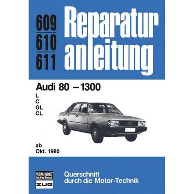 Audi 80 -1300 ab 10/1980, Taschenbuch von , Bucheli, 978-3-7168-1548-9