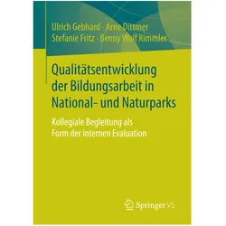 Qualitätsentwicklung der Bildungsarbeit in National- und Naturparks, Fachbücher von Ulrich Gebhard, Benny Wolf Rimmler, Stefanie Fritz, Arne Dittmer