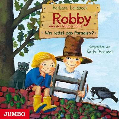 Robby aus der Räuberhöhle. Wer rettet das Paradies? [Band 2] - Barbara Landbeck, Audio, 4057664066756