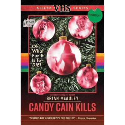 Candy Cain Kills, Taschenbuch von Brian McAuley, Shortwave