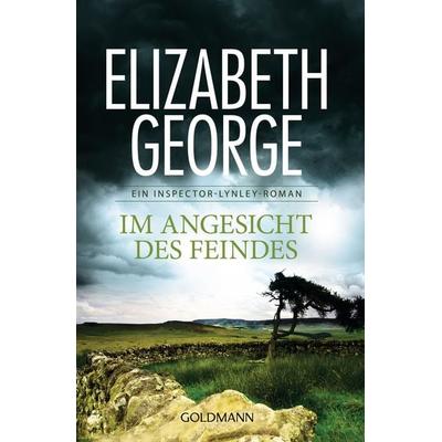 Im Angesicht des Feindes, Taschenbuch von Elizabeth George, Goldmann, 978-3-442-48183-5