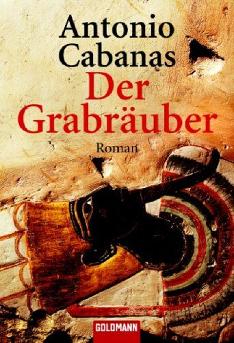 Antonio Cabanas - Der Grabräuber: Roman - Preis vom 09.10.2026 07:28:09 h