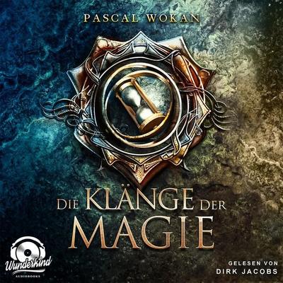 Die Klänge der Magie - Pascal Wokan, Audio, 9783985710508