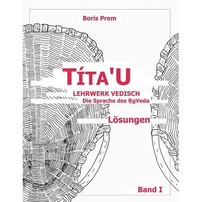 Títa'u; Lösungen, Band I, Taschenbuch von Boris Prem, BoD – Books on Demand, 978-3-7534-7148-8
