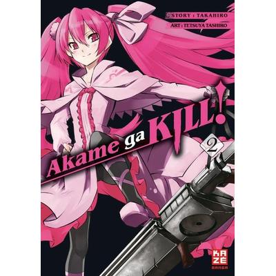 Akame ga KILL! – Band 2, Taschenbuch von Takahiro,Tetsuya Tashiro, Kazé, 978-2-88921-740-3