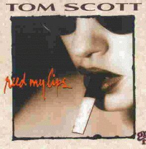 Tom Scott - Reed My Lips - Preis vom 02.10.2026 23:42:20 h