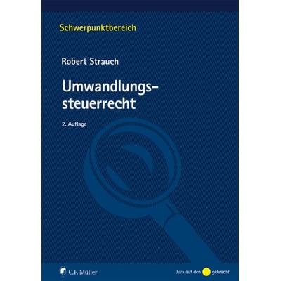 Umwandlungssteuerrecht, Taschenbuch von Robert Strauch, C.F. Müller, 978-3-8114-8877-9