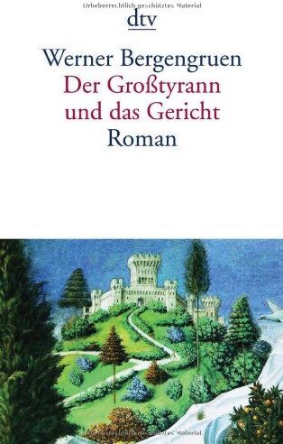 Werner Bergengruen - Der Großtyrann und das Gericht: Roman: Mit einem Anhang zur Neuausgabe - Preis vom 05.10.2026 03:47:11 h