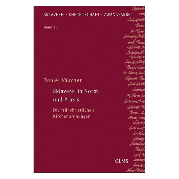 Olms Georg Sklaverei in Norm und Praxis (Deutsch, Softcover, Daniel Vaucher) (14598562)
