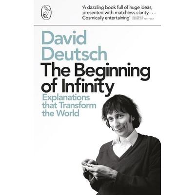 The Beginning of Infinity, Taschenbuch von David Deutsch, Penguin Books UK, 978-0-14-027816-3