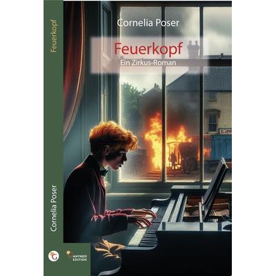 Feuerkopf, Taschenbuch von Cornelia Poser, Ganymed Edition, 978-3-946223-96-2