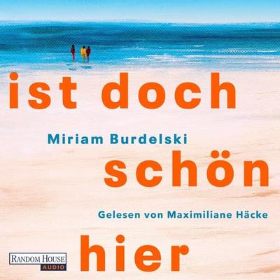 Ist doch schön hier - Miriam Burdelski, Audio, 9783759903907