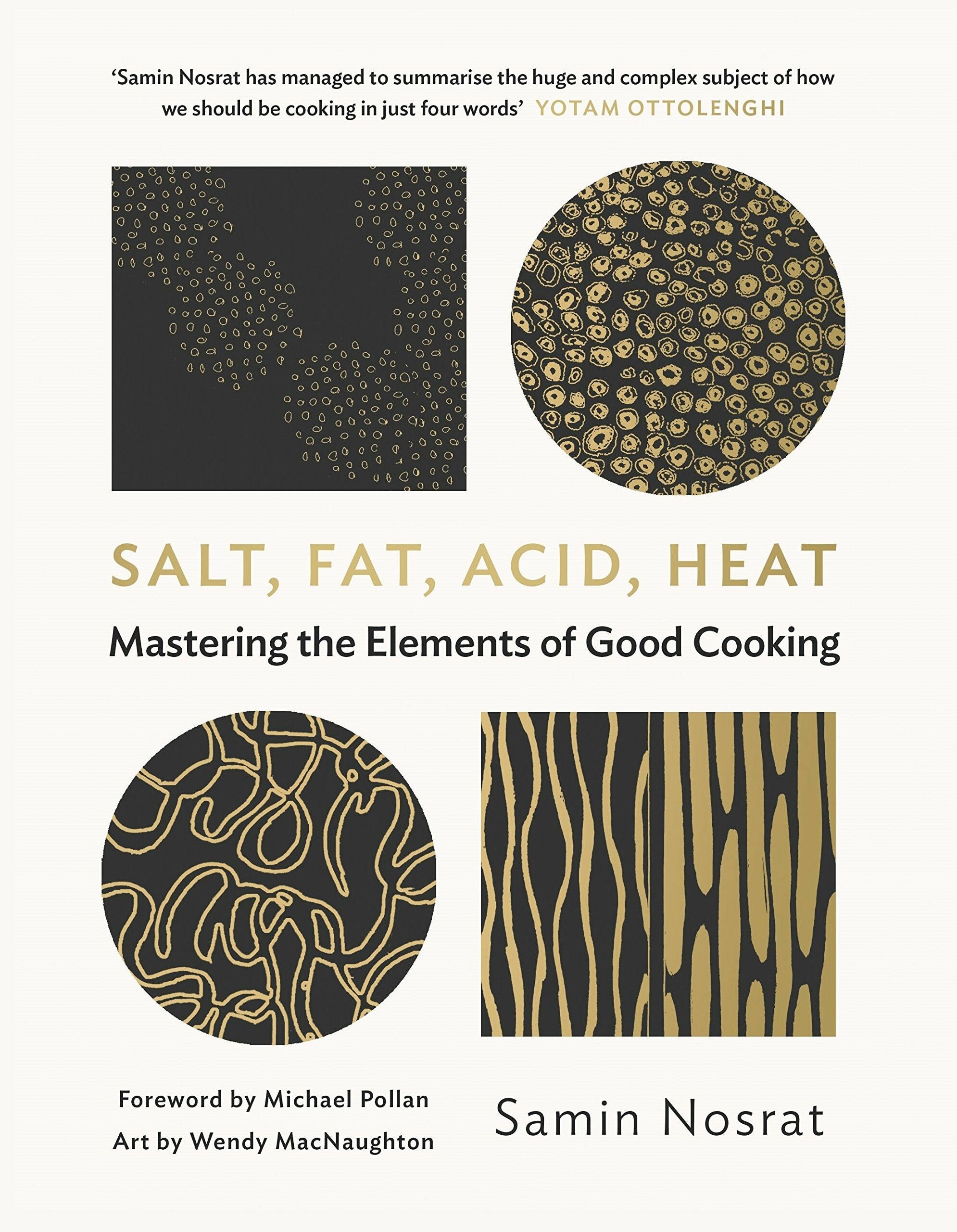 Canongate Books Salt, Fat, Acid, Heat: Mastering the Elements of Good Cooking by Samin Nosrat