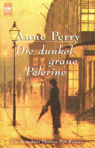 Anne Perry - Die dunkelgraue Pelerine - Preis vom 10.10.2026 11:48:34 h