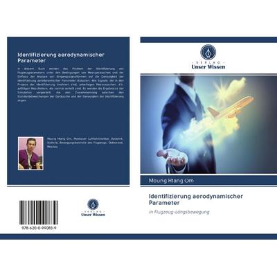 Identifizierung aerodynamischer Parameter, Taschenbuch von Moung Htang Om, Sciencia Scripts, 978-620-0-99083-9