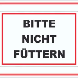 HB-Druck Bitte nicht füttern, Füttern verboten Aufkleber A6 (105x148mm)