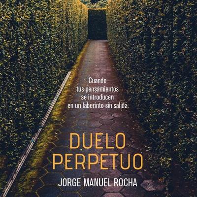 Duelo perpetuo - Jorge Manuel Rocha, Audio, 9789180297745