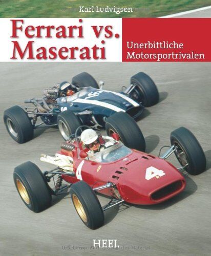 Karl Ludvigsen - Ferrari vs. Maserati: Unerbittliche Motorsportrivalen - Preis vom 09.10.2026 07:28:09 h