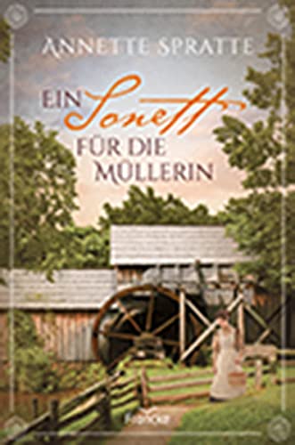 Annette Spratte - Ein Sonett für die Müllerin - Preis vom 12.10.2026 11:37:12 h
