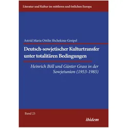 Deutsch-sowjetischer Kulturtransfer unter totalitären Bedingungen, Fachbücher von Astrid Shchekina-Greipel