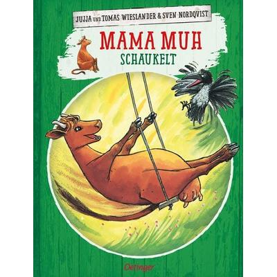 Mama Muh schaukelt / Mama Muh Band 1, Gebundene Ausgabe von Jujja Wieslander,Tomas Wieslander, Verlag Friedrich Oetinger GmbH, 978-3-7891-7303-5