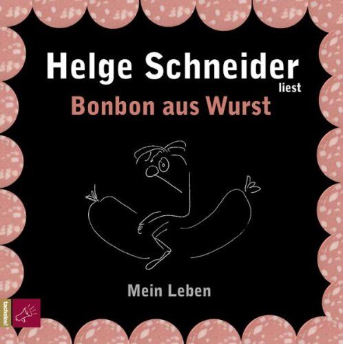 Helge Schneider - Bonbon aus Wurst - Preis vom 13.10.2026 11:25:28 h