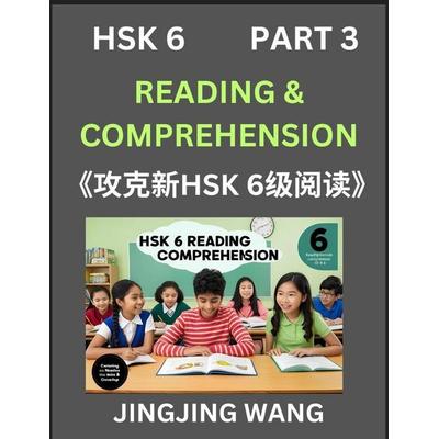Chinese HSK Level 6 Reading and Comprehension (Part 3)- Mock Test Series for HSK Level 6, A Guide to Self-learn and Pass Mandarin Chinese Test,