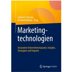 Marketingtechnologien, Fachbücher von Gabriele Schuster, Bernhard Wecke