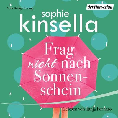 Frag nicht nach Sonnenschein - Sophie Kinsella, Audio, 9783844522730