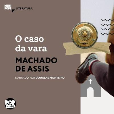 O caso da vara - Machado de Assis, Audio, 9786554112956