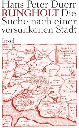 Duerr, Hans Peter - Rungholt: Die Suche nach einer versunkenen Stadt - Preis vom 17.10.2026 19:25:27 h