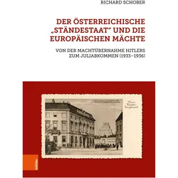Der österreichische 'Ständestaat' und die europäischen Mächte, Fachbücher von Richard Schober