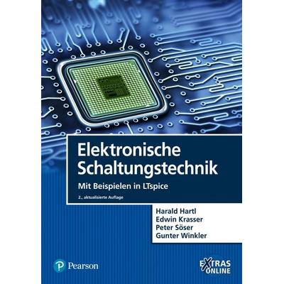 Elektronische Schaltungstechnik, Gebundene Ausgabe von Harald Hartl,Edwin Krasser,Peter Söser,Gunter Winkler, Pearson Studium ein Imprint von Pearson