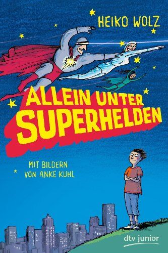 Heiko Wolz - Allein unter Superhelden - Preis vom 17.10.2026 19:25:27 h