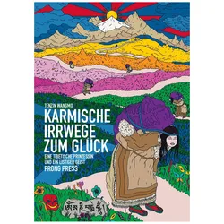 Karmische Irrwege zum Glück, Belletristik von Tenzin Wangmo