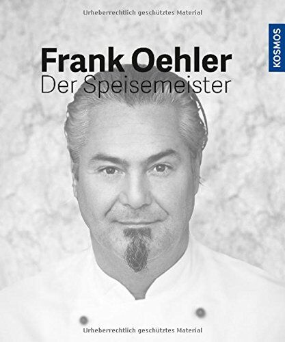Frank Oehler - Der Speisemeister - Preis vom 12.10.2026 11:37:12 h