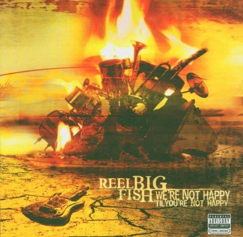 Reel Big Fish - We're Not Happy 'til You're Not Happy - Preis vom 09.10.2026 07:28:09 h