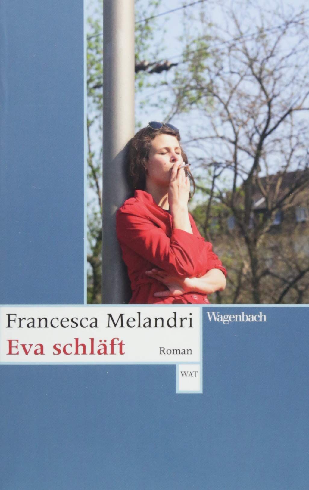 Francesca Melandri - Eva schläft - Preis vom 09.10.2026 07:28:09 h