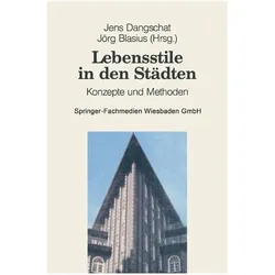 Lebensstile in den Städten, Fachbücher von Jens S. Dangschat