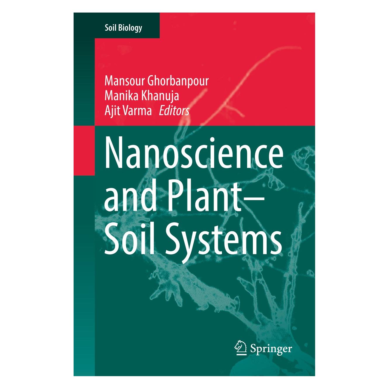 Springer Nanoscience and Plant-Soil Systems (Englisch, Hardcover, Ajit Varma, Khanuja Manika, Mansour Ghorbanpour) (9783319468334)