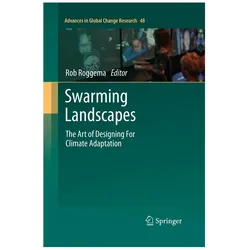 Swarming Landscapes, Fachbücher von Rob Roggema