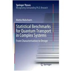 Statistical Benchmarks for Quantum Transport in Complex Systems, Fachbücher von Mattia Walschaers