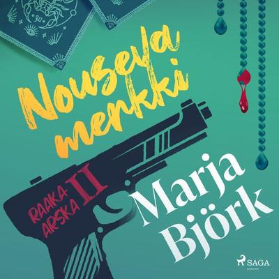 Nouseva merkki - Marja Björk, Audio, 9788728544105