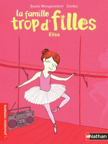 Susie Morgenstern - La famille trop d'filles. Elisa - Preis vom 02.10.2026 23:42:20 h