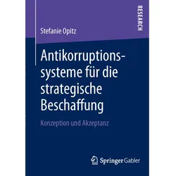 Antikorruptionssysteme für die strategische Beschaffung, Fachbücher von Stefanie Opitz
