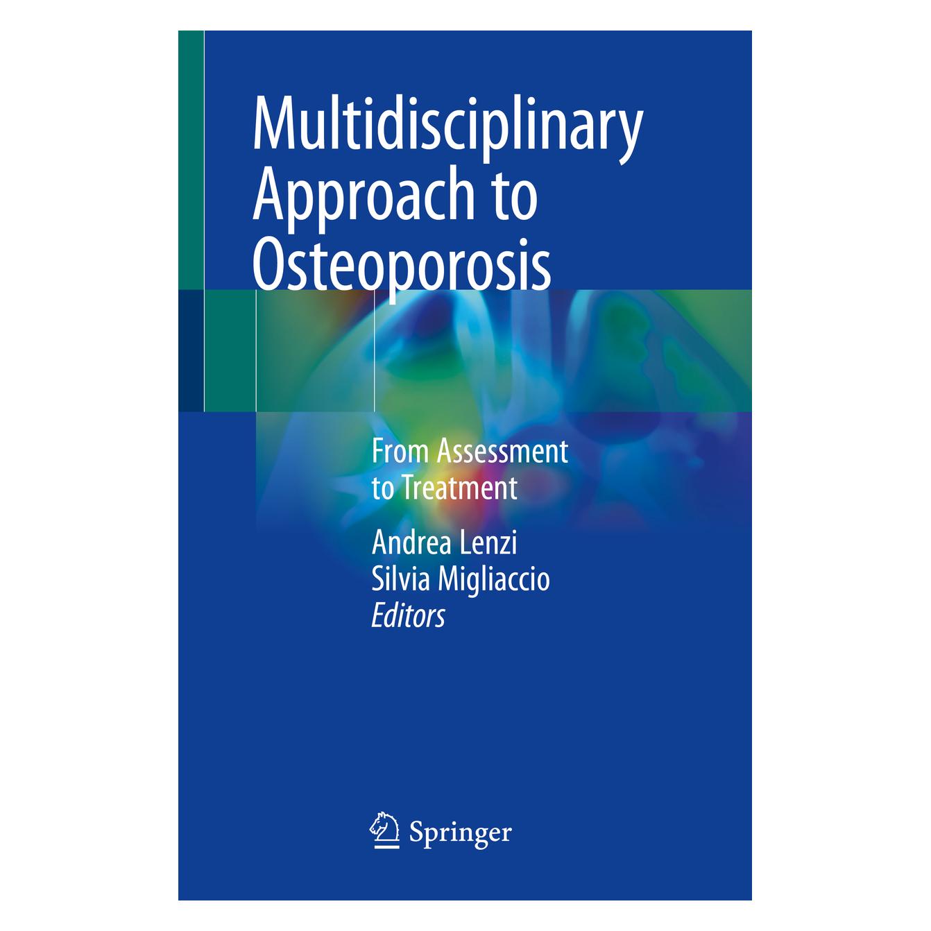 Springer Multidisciplinary Approach to Osteoporosis (Englisch, Softcover, Andrea Lenzi, Silvia Migliaccio) (55966898)
