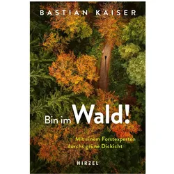 Bin im Wald!, Sachbücher von Bastian Kaiser