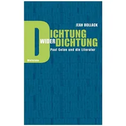 Dichtung wider Dichtung, Fachbücher von Jean Bollack
